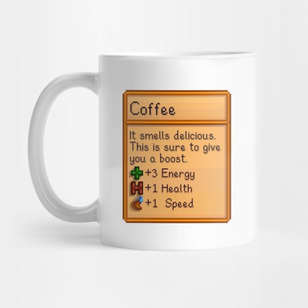 Stardew Valley Coffee Stardew Valley Coffee Mug TeePublic